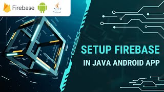 How to add Firebase SDK in Android Studio Java Project in 2023 Year  After Android SDK 33 [upl. by Ihel600]