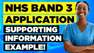 NHS BAND 3 SUPPORTING INFORMATION EXAMPLES NHS Band 3 Application Form Tips [upl. by Aiciruam]