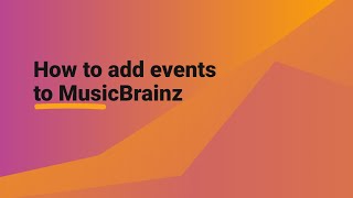 How to add events to MusicBrainz [upl. by Arrimat]