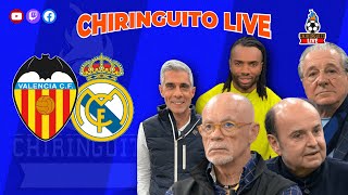 VALENCIA  REAL MADRID  CHIRINGUITO LIVE [upl. by Paulsen]