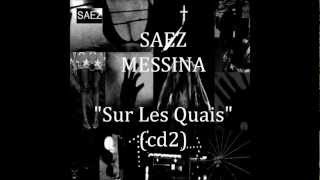 SAEZ  MESSINA cd2 quotSur les quaisquot [upl. by Greenleaf]