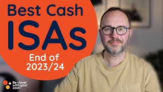 Best Cash ISAs for end of 202324 Get up to 525 taxfree interest on savings [upl. by Osicran]