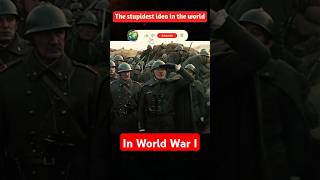 The Stupidest Idea In The World It Happened In World War I shorts history movie film historical [upl. by Annohsak]