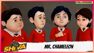 Shiva  शिवा  Full Episode  Mr Chameleon [upl. by Morgen]