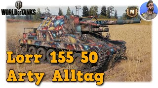 World of Tanks  Lorraine 155 mle 50  Arty Alltag auf Tier 7  kleines Lets Talk über WG [upl. by Aria807]