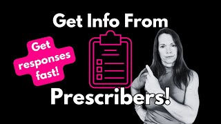 How to Get Info from Prescribers [upl. by Beshore]