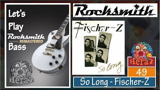 So Long  FischerZ bass  Rocksmith 2014 CDLC [upl. by Leind]