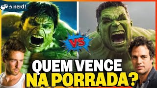 HULK EDWARD NORTON VS HULK MARK RUFFALO QUEM VENCE NA PORRADA [upl. by Elora]