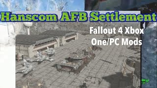 Hanscom AFB Settlement Fallout 4 Xbox OnePC Mods [upl. by Gnilhsa]