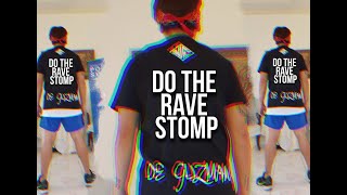 DO THE RAVE STOMP  DANCE FITNESS  WOWSKIE DE GUZMAN [upl. by Muryh248]