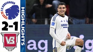 FC København vs Vejle Boldklub 21 Highlights  3F SuperLiga 2023  FCK vs Vejle BK [upl. by Yrakaz]