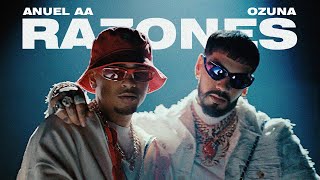 Anuel AA Ozuna DJ Luian Mambo Kingz  Razones Video Oficial [upl. by Aicatsana]