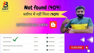 Not Found 404 Error  How To Fix 404 Page Not Found Errors In Blogger  Google Search Console [upl. by Nylia]