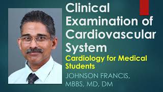 Clinical Examination of Cardiovascular System  Cardiology for Medical Students [upl. by Sorgalim]