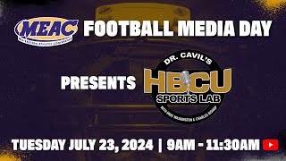 2024 MEAC Football Media Day with HBCU Sports Lab [upl. by Arola]