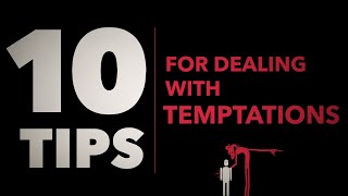 10 Rules for overcoming temptation [upl. by Kcirde]