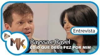 Rayssa e Ravel  CD O Que Deus Fez Por Mim  Entrevista News MK Music  News [upl. by Marciano]