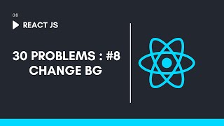 BG Change with Click  React JS 30 Project [upl. by Werner972]