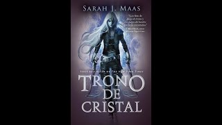 Trono de Cristal 1 Sarah J Maas [upl. by Alidia]