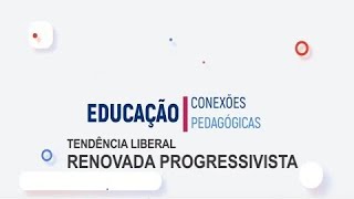 Tendência Pedagógica Liberal Renovada Progressivista [upl. by Helge]