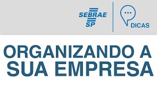 Administração  Organizando a sua Empresa [upl. by Noskcaj]