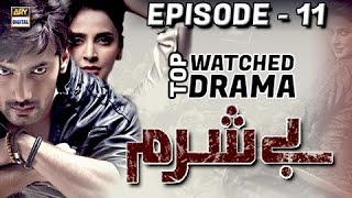 Besharam Episode 11  Saba Qamar  ARY Digital Drama [upl. by Heymann]