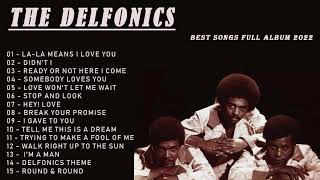 The Delfonics Greatest Hits Full album Best Songs of The Delfonics  The Delfonics Top of the Soul [upl. by Hsirehc162]