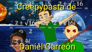 Creepypasta de Daniel Carreón  Facilisimo verdad [upl. by Ileyan632]