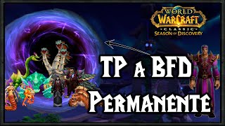 TELEPORT a BFD para SIEMPRE Consigue tu TP instant  WoW SoD [upl. by Mattah801]