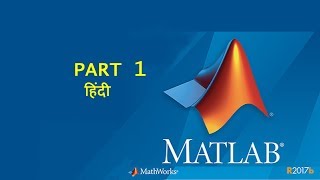 MATLAB HINDI Part 01  Language Basics Matrices and Arrays [upl. by Yerdna]