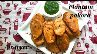 Air fried Raw plantain pakora In Air fryer [upl. by Mahala]