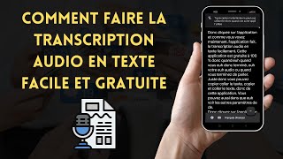 ✅ Comment Faire La Transcription Audio En Texte Facile Et Gratuite Sur Votre Smartphone 2023 [upl. by Daukas]