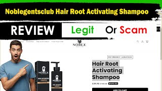 Noblegentsclub Hair Root Activating Shampoo Review  Is noblegentsclubcom Legit Or Scam [upl. by Keever]