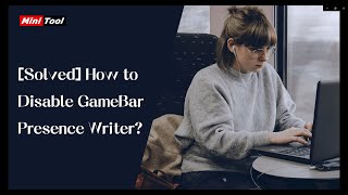 Solved How to Disable GameBar Presence Writer [upl. by Adiuqal]
