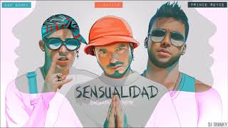 Sensualidad  Bad Bunny X Prince Royce X J Balvin DJ Tronky Bachata Remix [upl. by Islek432]