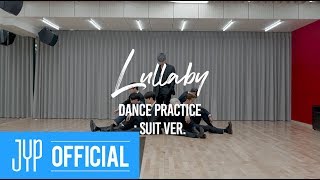 GOT7 quotLullabyquot Dance Practice Suit Ver [upl. by Ellegna]