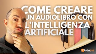 Come creare un audiolibro con lintelligenza artificiale tutorial ElevenLabs selfpublishing [upl. by Hinkel]