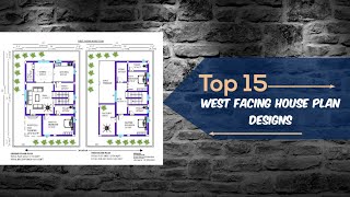 Top 15 West Facing House Plan Designs westfacinghouseplans westfacinghomedesigns housedesigns [upl. by Moise]