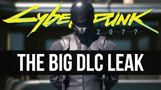 All of Cyberpunk 2077’s DLC May Have Just Leaked [upl. by Cone]