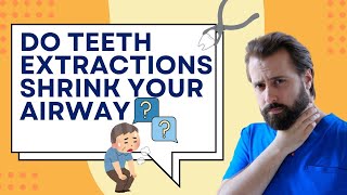 Do Teeth Extractions Affect Airway and Tongue Space [upl. by Lavine441]