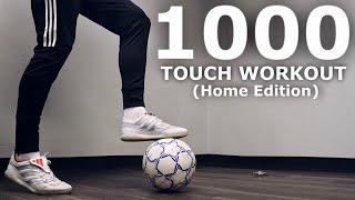 1000 Touch Home Workout  Stay Sharp On The Ball At Home [upl. by Seely]