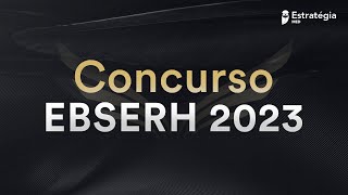 Concursos Médicos  EBSERH Nacional 2023 [upl. by Nwad]