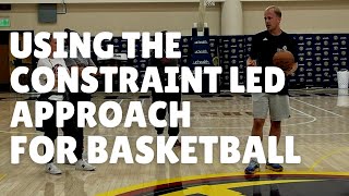 Using the Constraint Led Approach for Basketball [upl. by Alleuol]