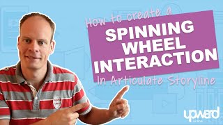 How To Create A Spinning Wheel Interaction In Storyline 360 [upl. by Dolloff]