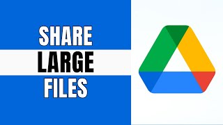 How to Share Large Files on Google Drive 2024 Quick Guide [upl. by Odlonra]