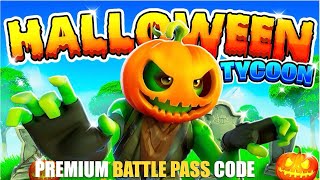 HALLOWEEN TYCOON MAP FORTNITE CREATIVE  SECRET BATTLE PASS PREMIUM CODE LOCATIONS [upl. by Casey503]