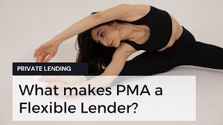 What Makes PMA a Flexible Lender  Business Finance [upl. by Aryan]