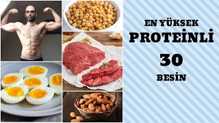 30 EN YÜKSEK PROTEİN İÇEREN BESİN Vücut Geliştirmek İçin En İyi Protein Kaynakları [upl. by Ilsa903]