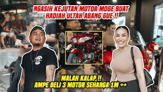 BELI MOGE BUAT SURPRISE ULTAH ABANG GUE  MALAH KALAP JUGA EIKE BORONG 3 MOTOR SEHARGA 1M [upl. by Aivatal401]