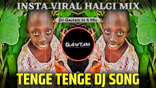 Tenge Tenge × Moye Moye Trending Mix  DJ Gautam In The Mix [upl. by Fancy]